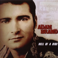 Adam Brand - Hell Of A Ride